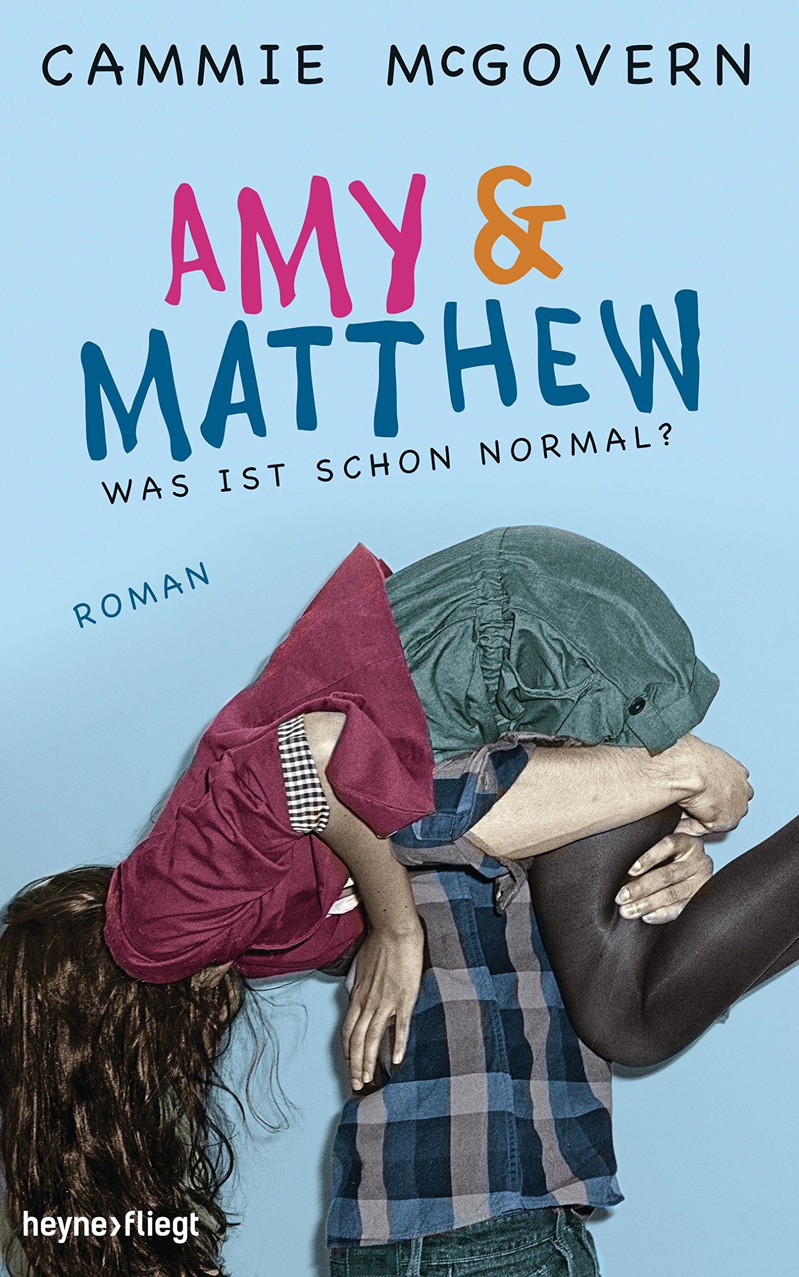 Amy & Matthew - Was ist schon normal? Romance