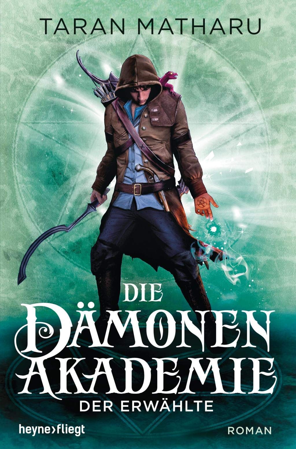 Die Dämonenakademie 01 - Der Erwählte Novels & Short Stories for children
