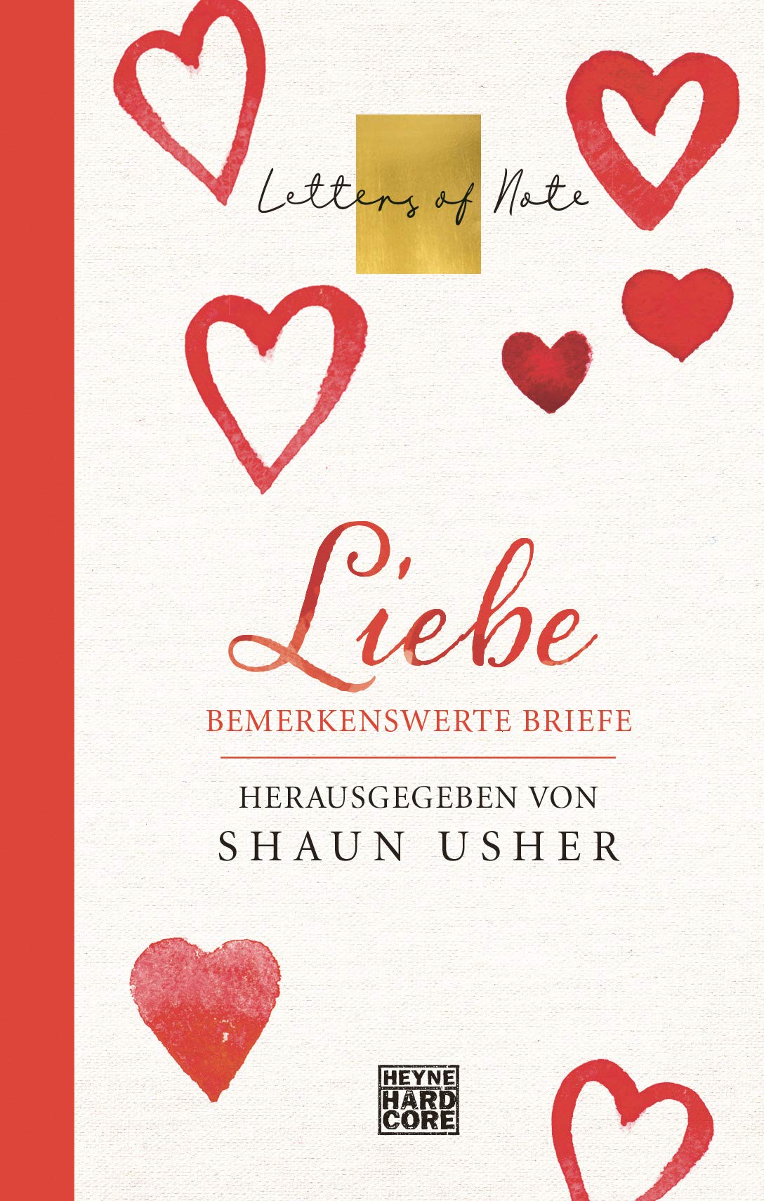 Liebe - Letters of Note Contemporary literature Books