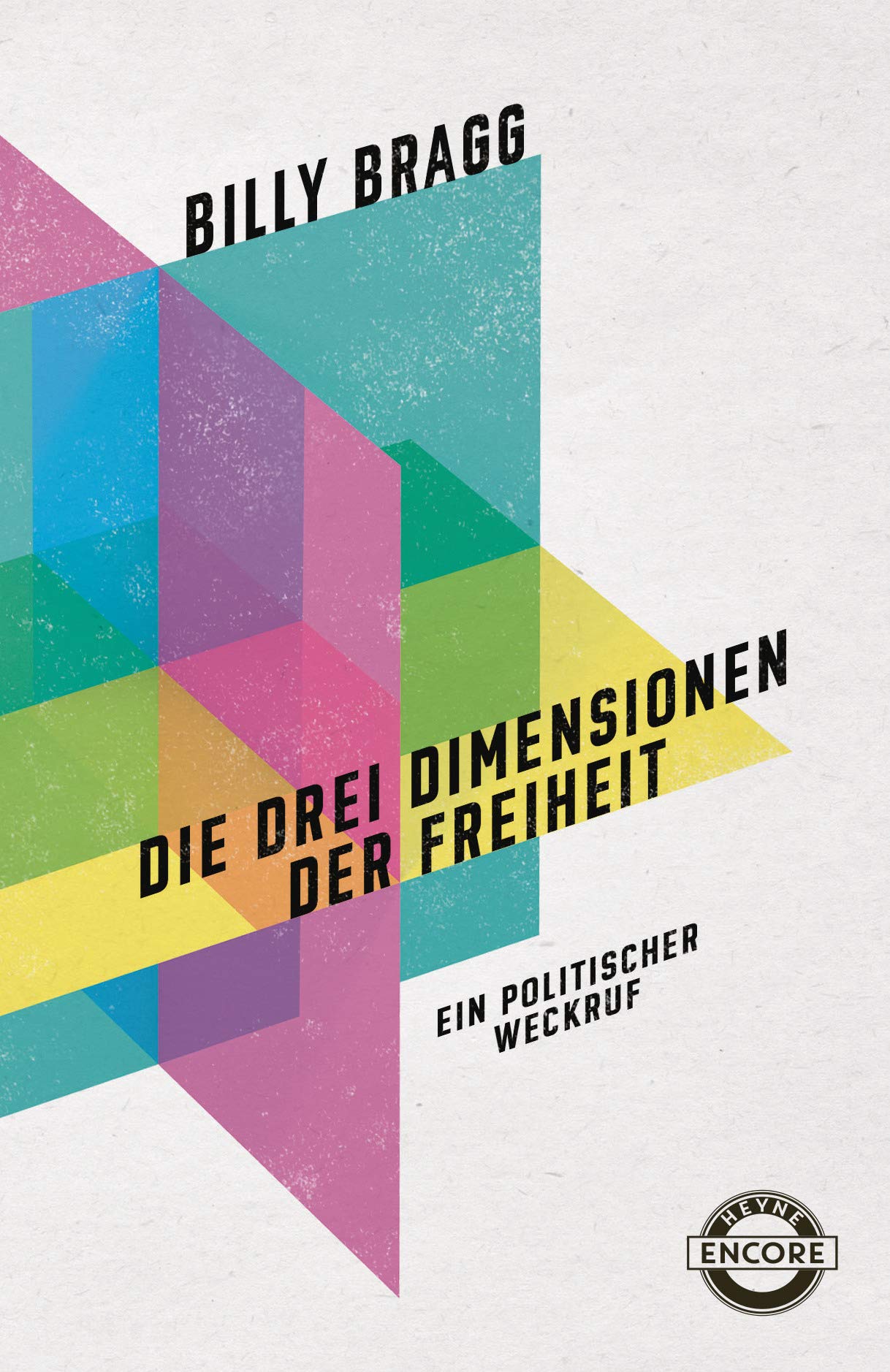 Die drei Dimensionen der Freiheit: Ein politischer Weckruf Books