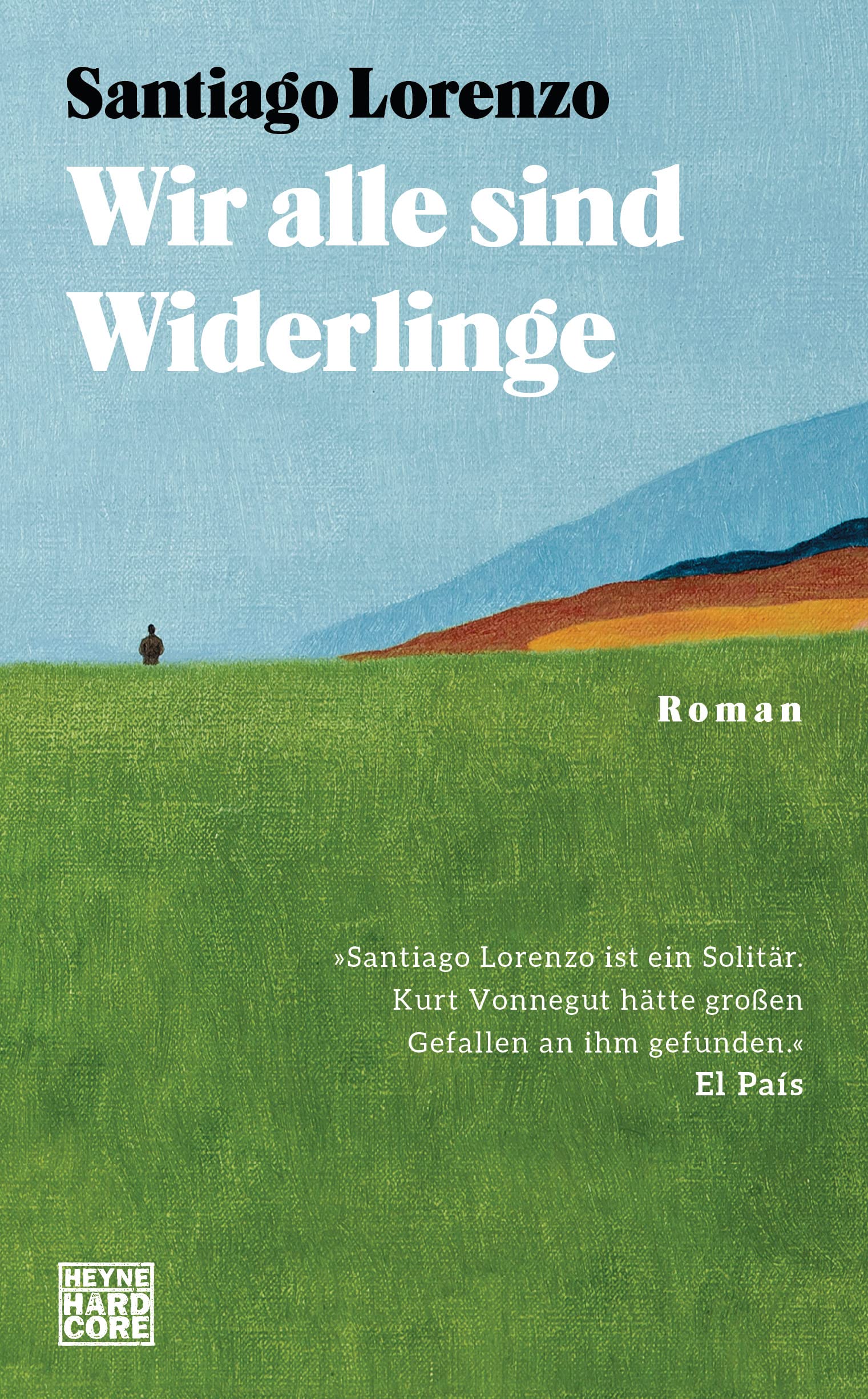 Wir alle sind Widerlinge: Roman Contemporary literature