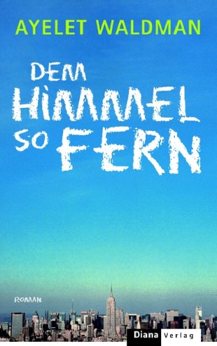 Dem Himmel so fern: Roman Fiction