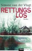 Rettungslos: Roman: Thriller Crime & Thrillers