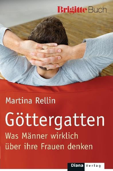 Göttergatten: Was Männer wirklich über ihre Frauen denken Partnership & Love
