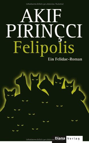 Felipolis: Ein Felidae-Roman book