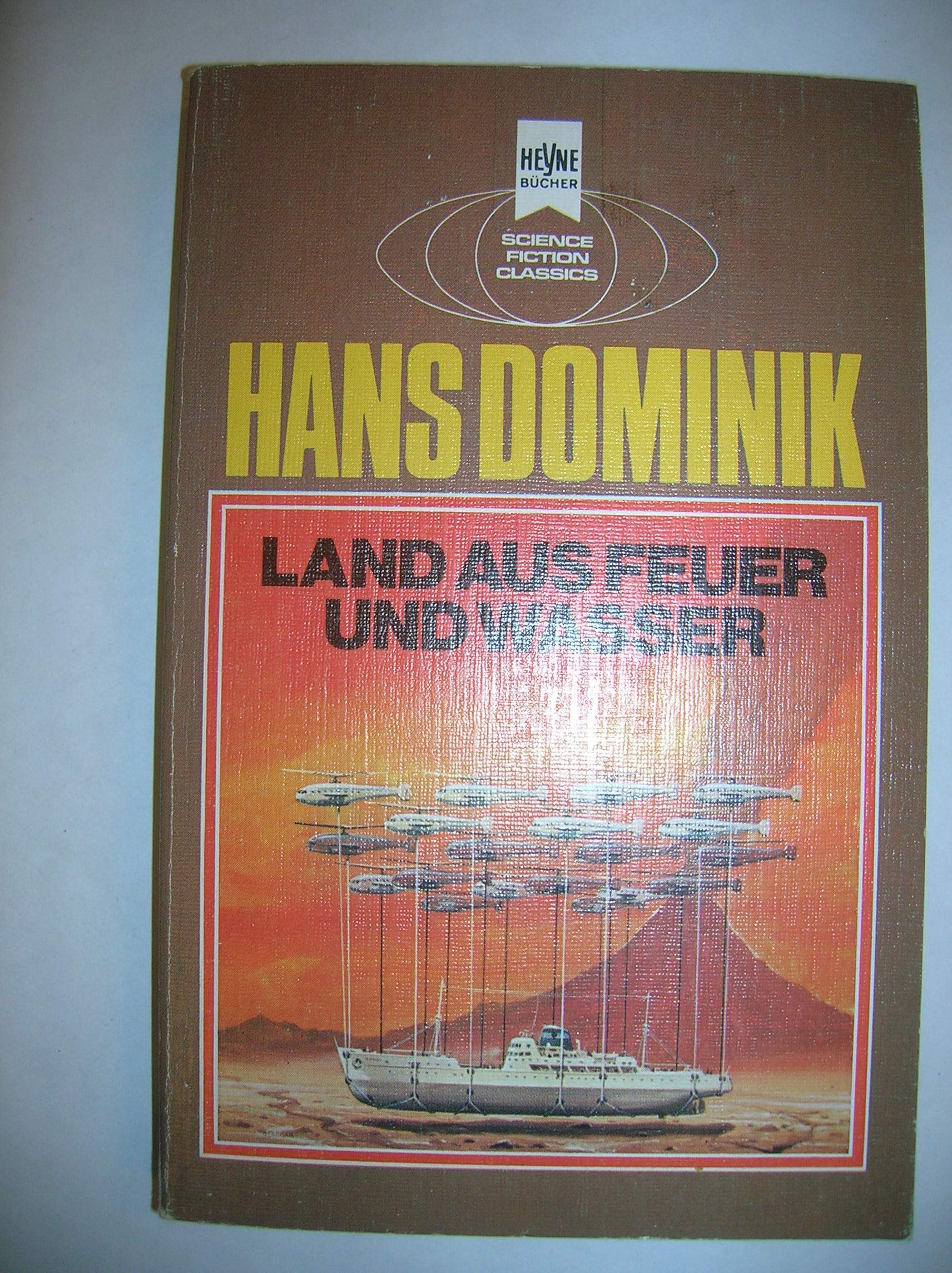Land aus Feuer und Wasser. Classics