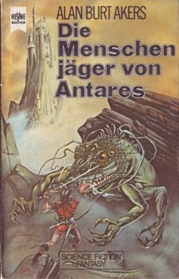 Die Menschenjäger von Antares. Saga von Dray Prescot 06. Books