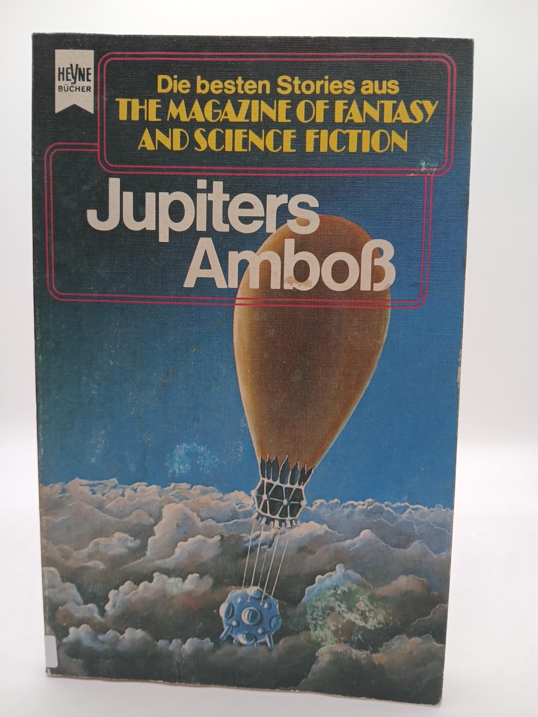 Die besten Stories aus The Magazine of Fantasy and Science Fiction, 49: Jupiters Amboss. Books