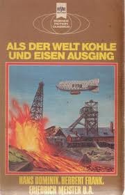 Product Image: Als der Welt Kohle und Eisen ausging