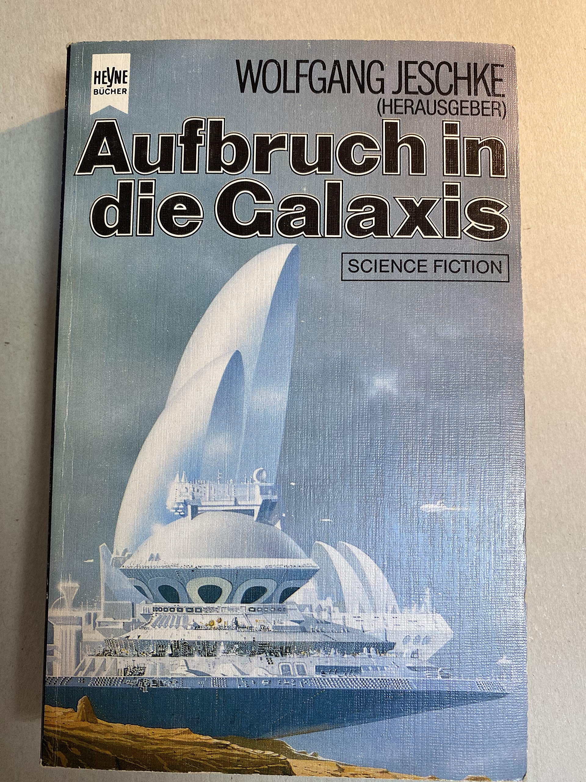 Aufbruch in die Galaxis. book