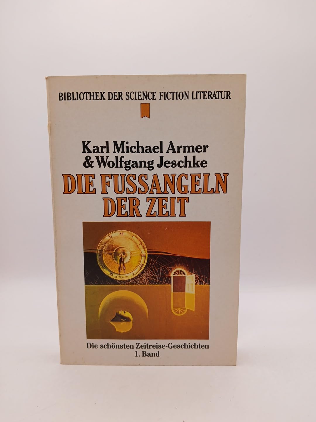 Die Fussangeln der Zeit (Die schönsten Zeitreise-Geschichten, Band 1) Books