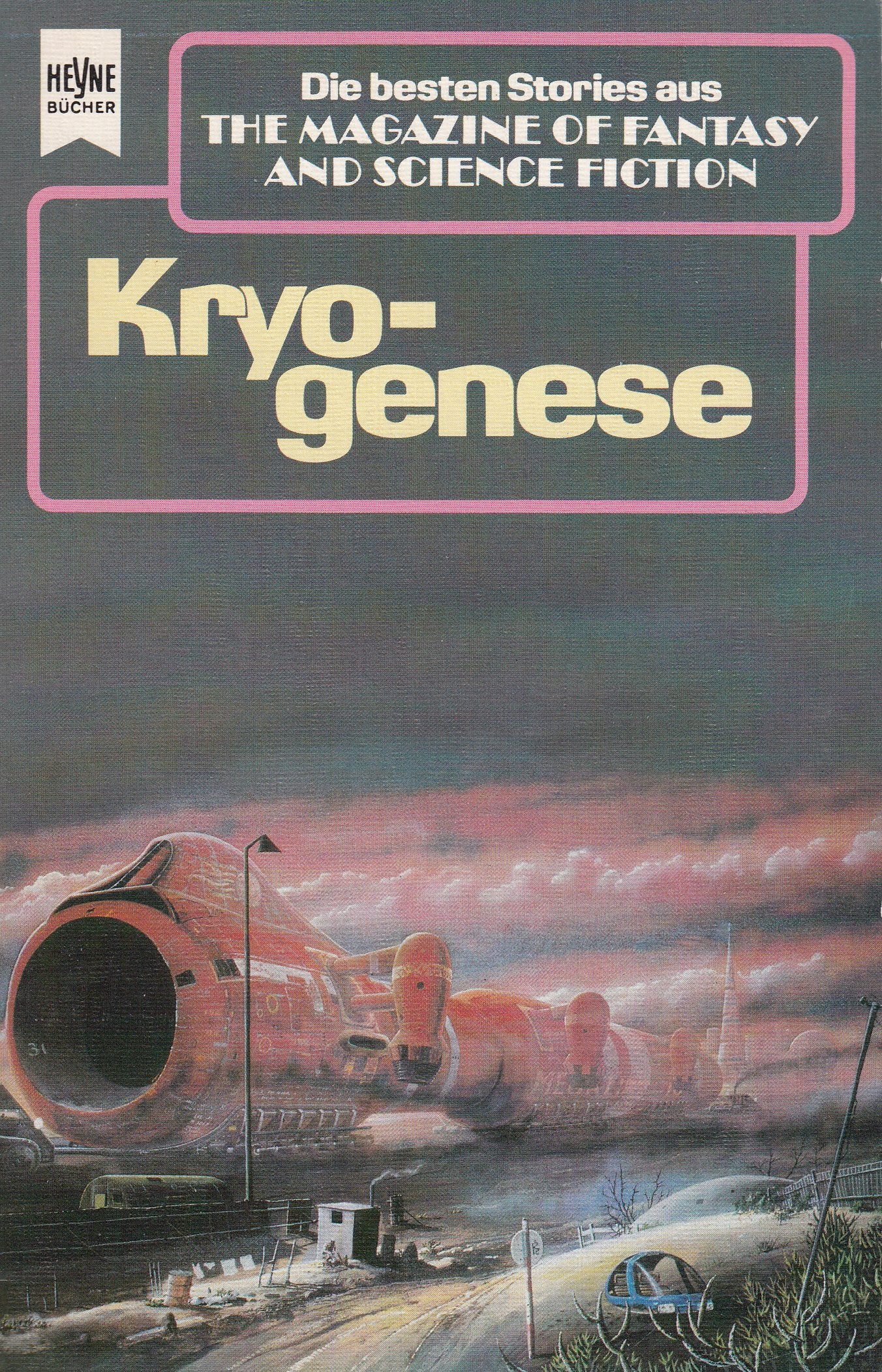 The Magazine of Fantasy and Science Fiction 71. Kryogenese. Eine Auswahl der besten Erzählungen. Books