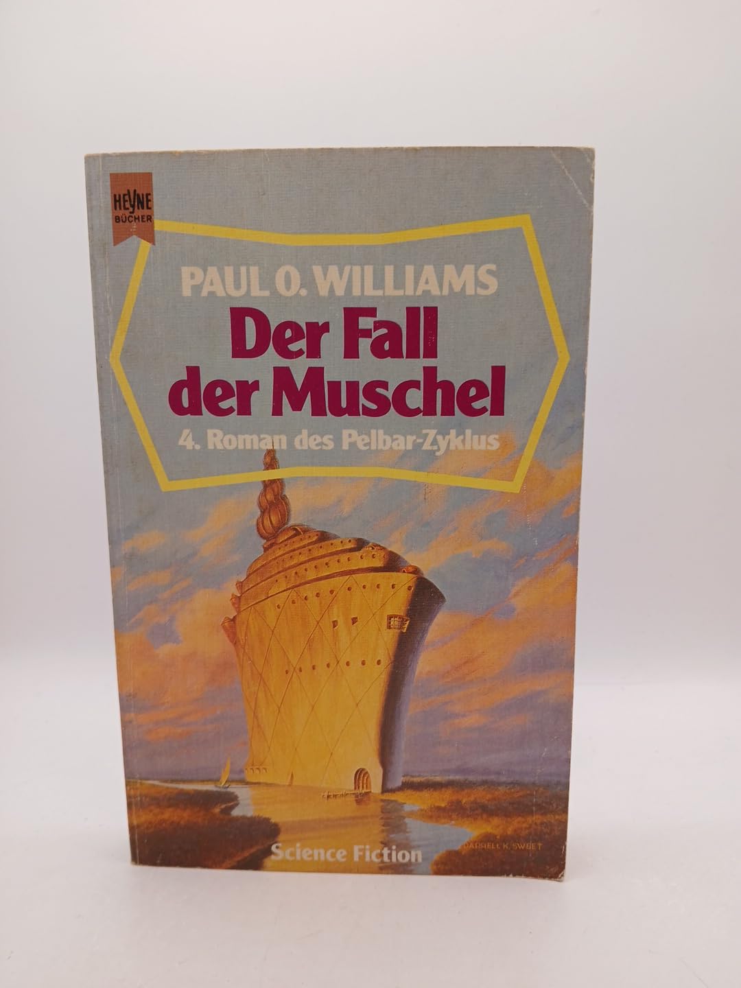 Der Fall der Muschel. Vierter Roman des Pelbar- Zyklus. Science Fiction Roman. book
