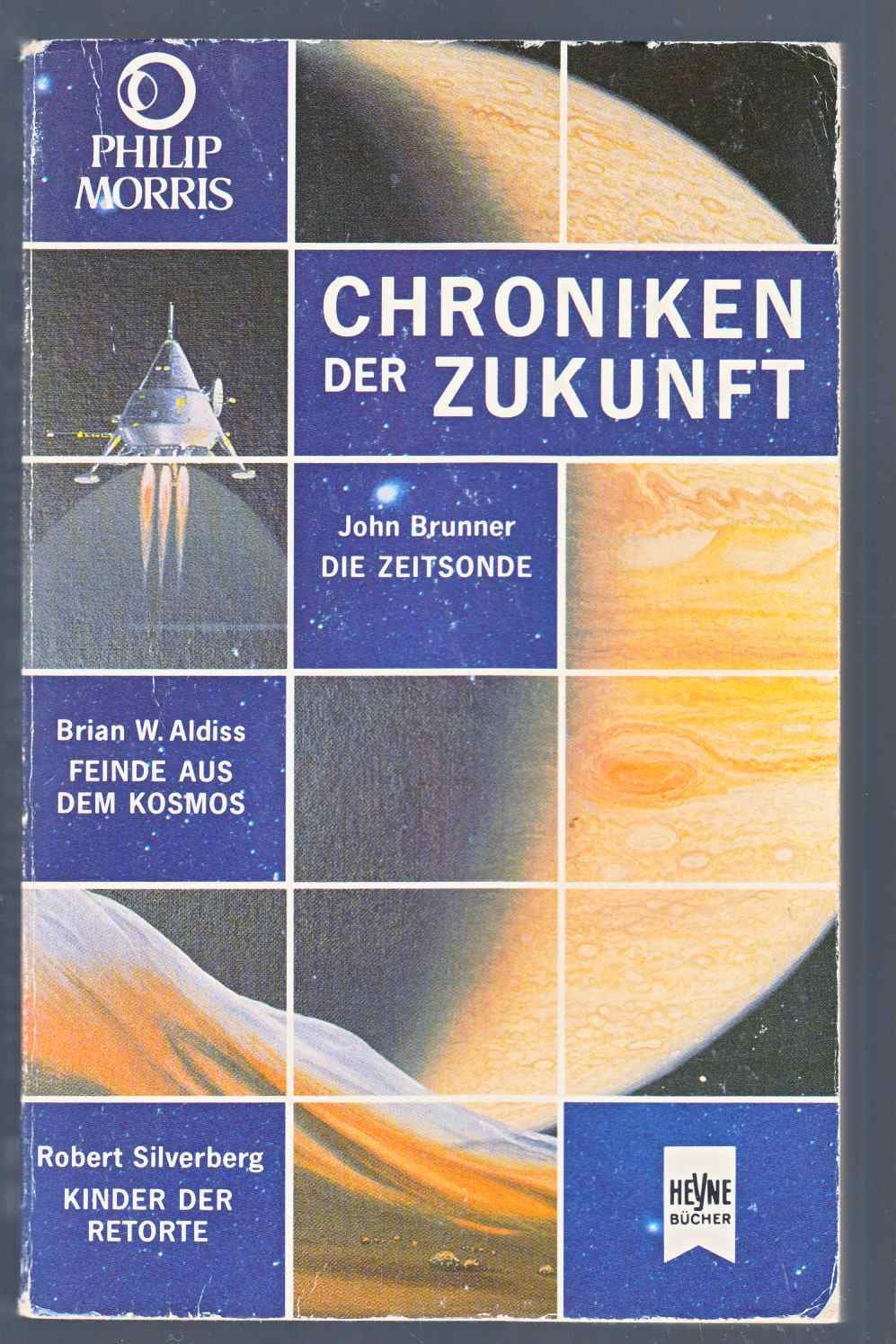 Chroniken der Zukunft III. Die Zeitsonde. Feinde aus dem Kosmos / Kinder der Retorte. Fantasy & Sci-Fi