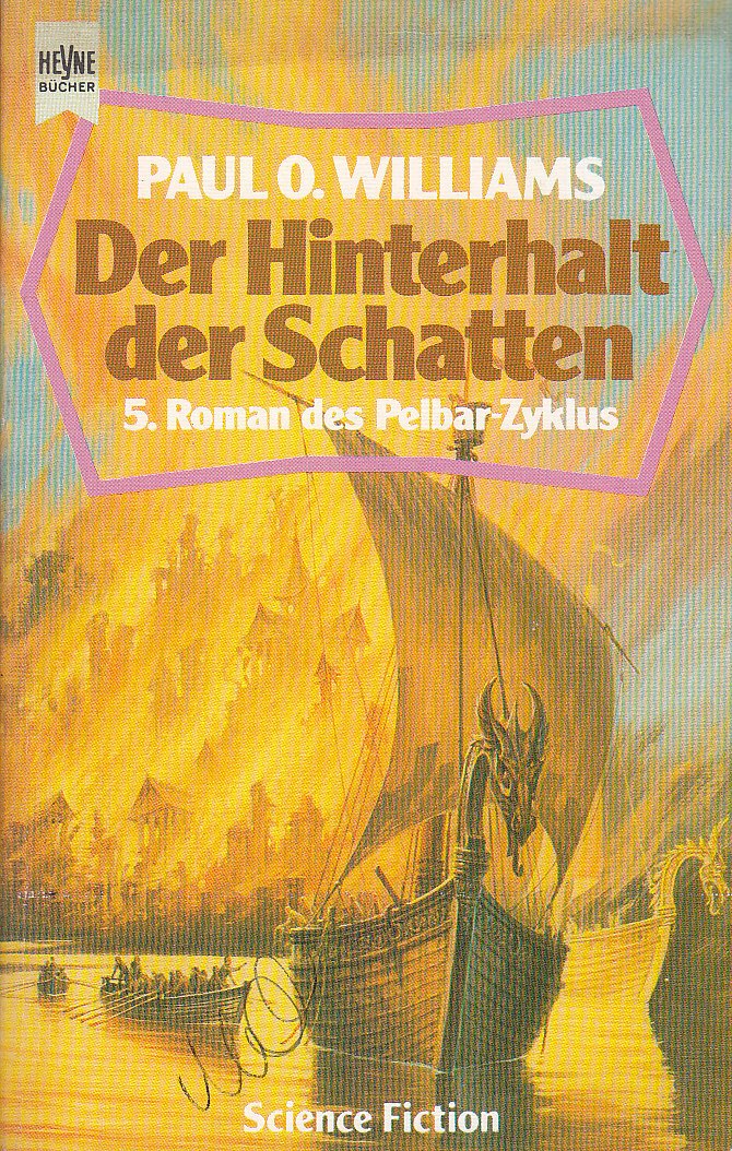 Der Hinterhalt der Schatten. Fünfter Roman des Pelbar- Zyklus. Science Fiction Roman. Books
