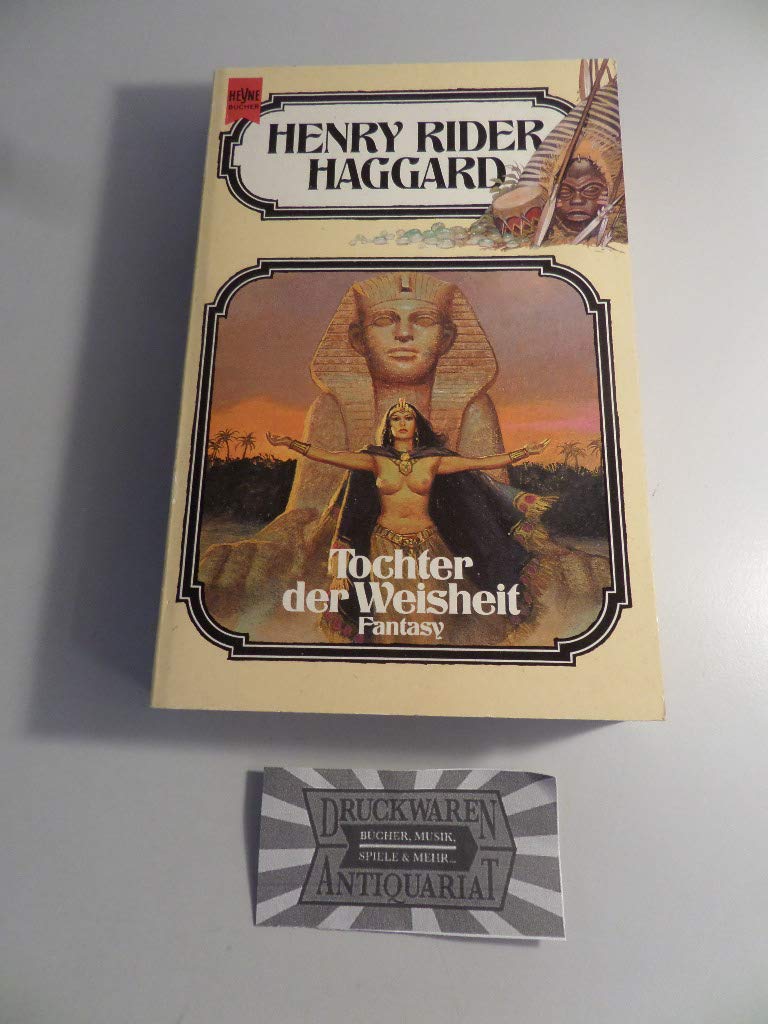 Tochter der Weisheit. 8. Band der Haggard- Ausgabe. Fantasy Roman. Books