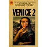 Venice II. Science Fiction und Fantasy Erzählungen. Fantasy & Sci-Fi