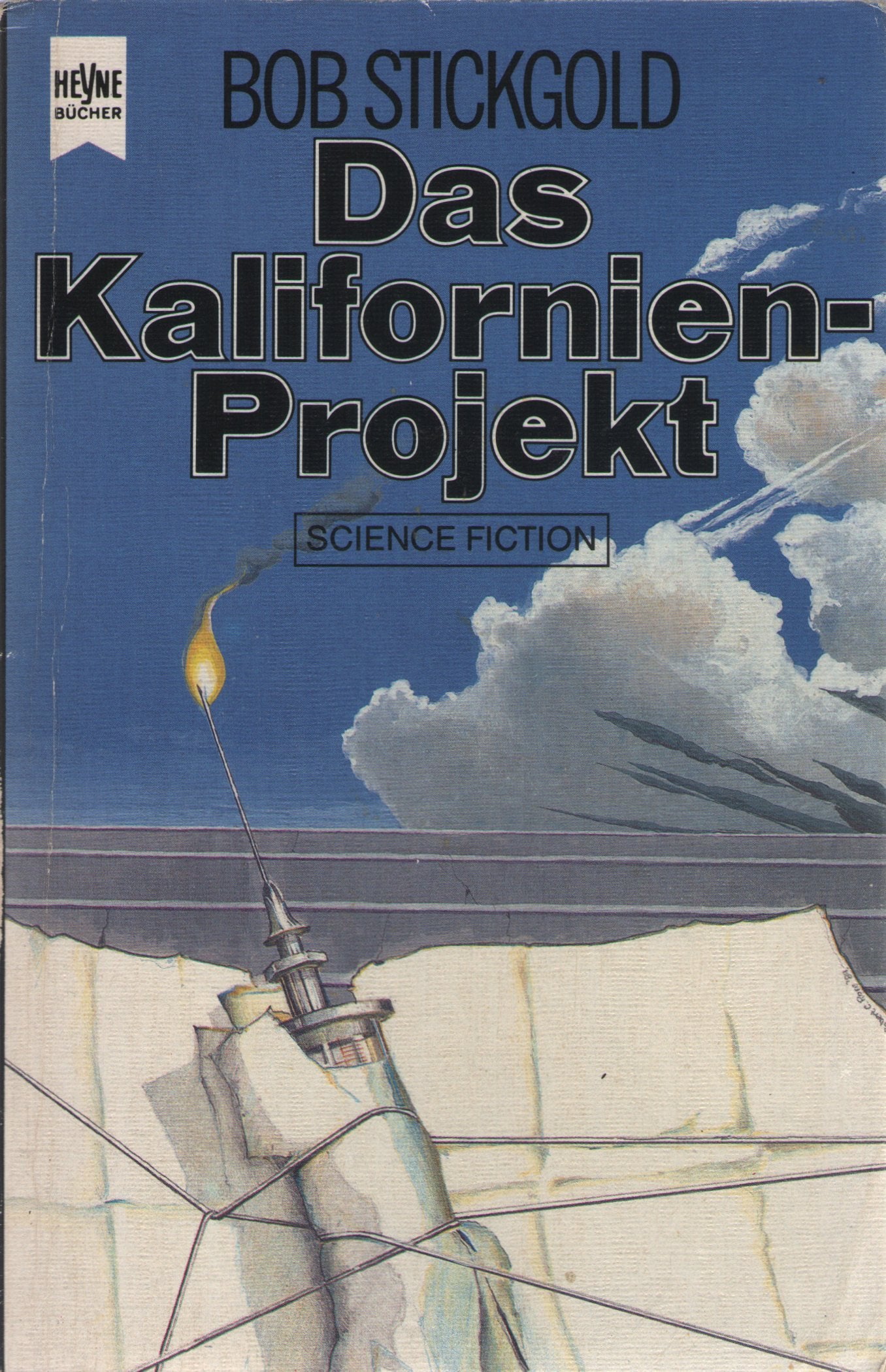 Das Kalifornien- Projekt. Science Fiction Roman. Books