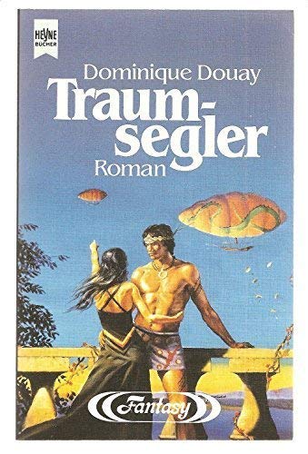Traumsegler. Fantasy Roman. Books
