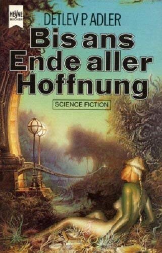 Bis zum Ende aller Hoffnung Books