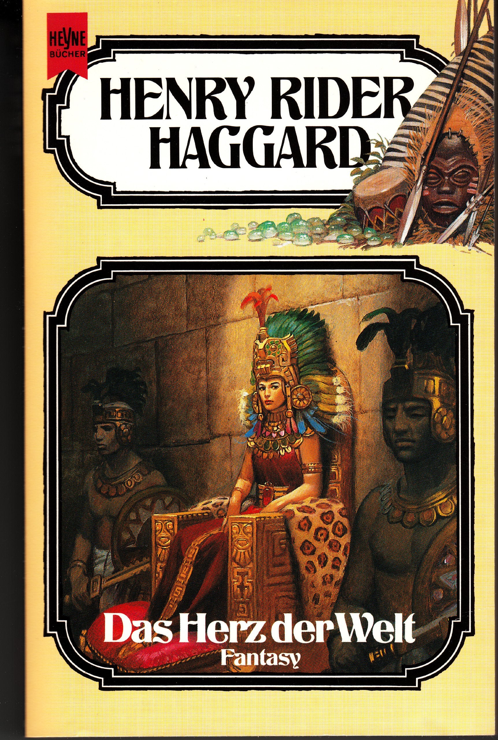 ...Band der Haggard-Ausgabe Bd. 11: Das Herz der Welt. Fantasy Roman Books