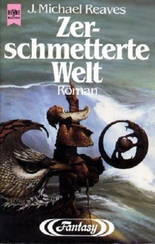 Zerschmetterte Welt (Heyne Science Fiction und Fantasy (06)) Books