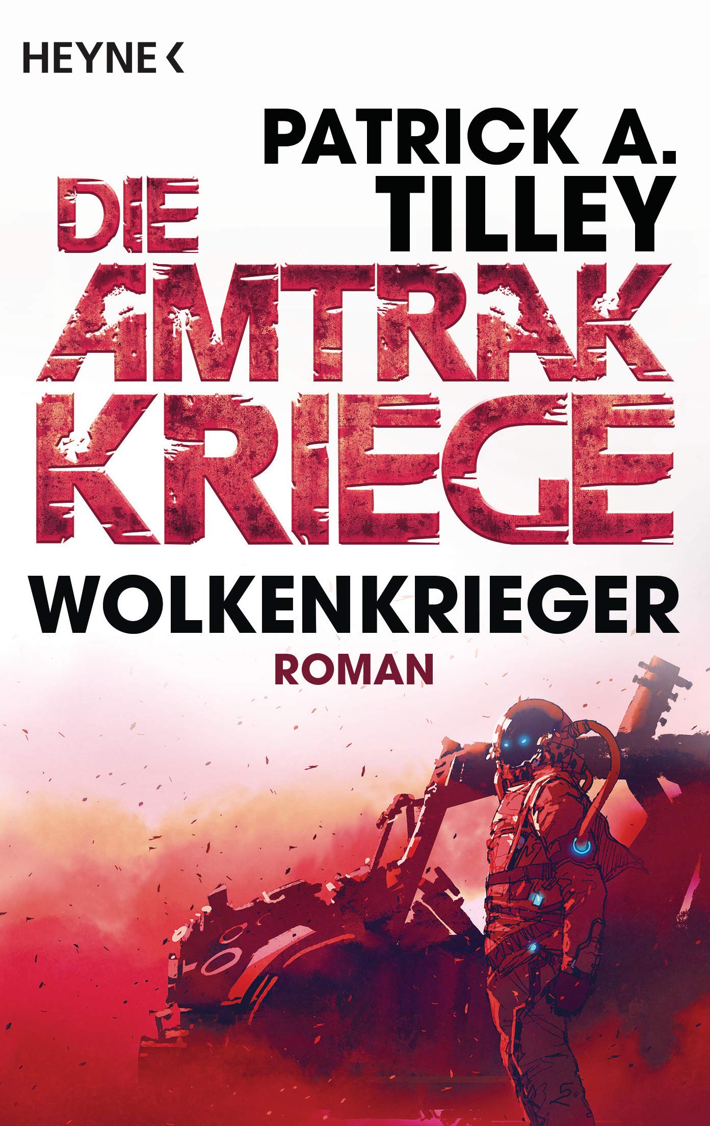 Wolkenkrieger - Die Amtrak-Kriege 1 Contemporary literature Books