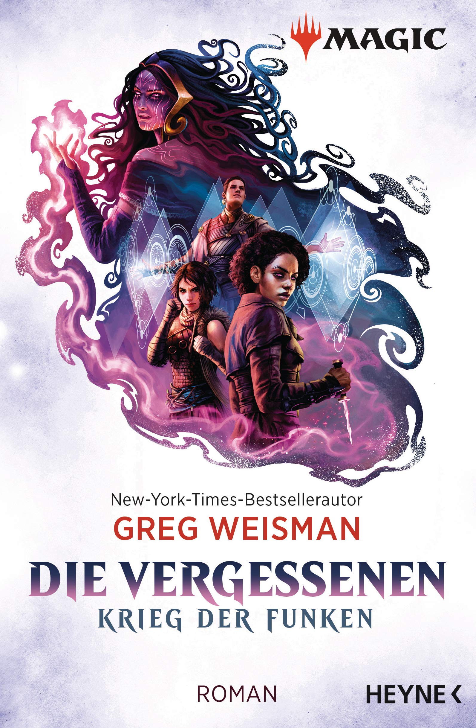 MAGIC: The Gathering - Die Vergessenen: Krieg der Funken - Roman (MAGIC™: The Gathering - Krieg der Funken, Band 2) Contemporary literature