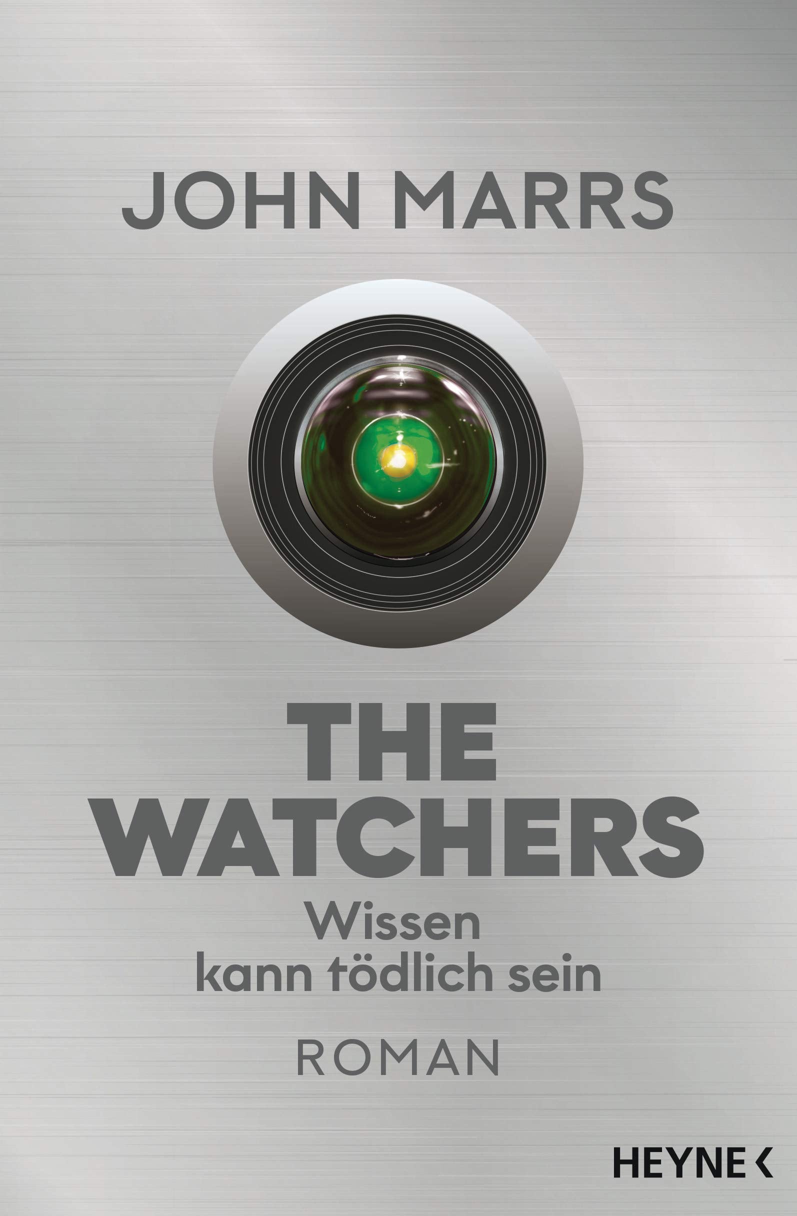 The Watchers - Wissen kann tödlich sein Contemporary literature