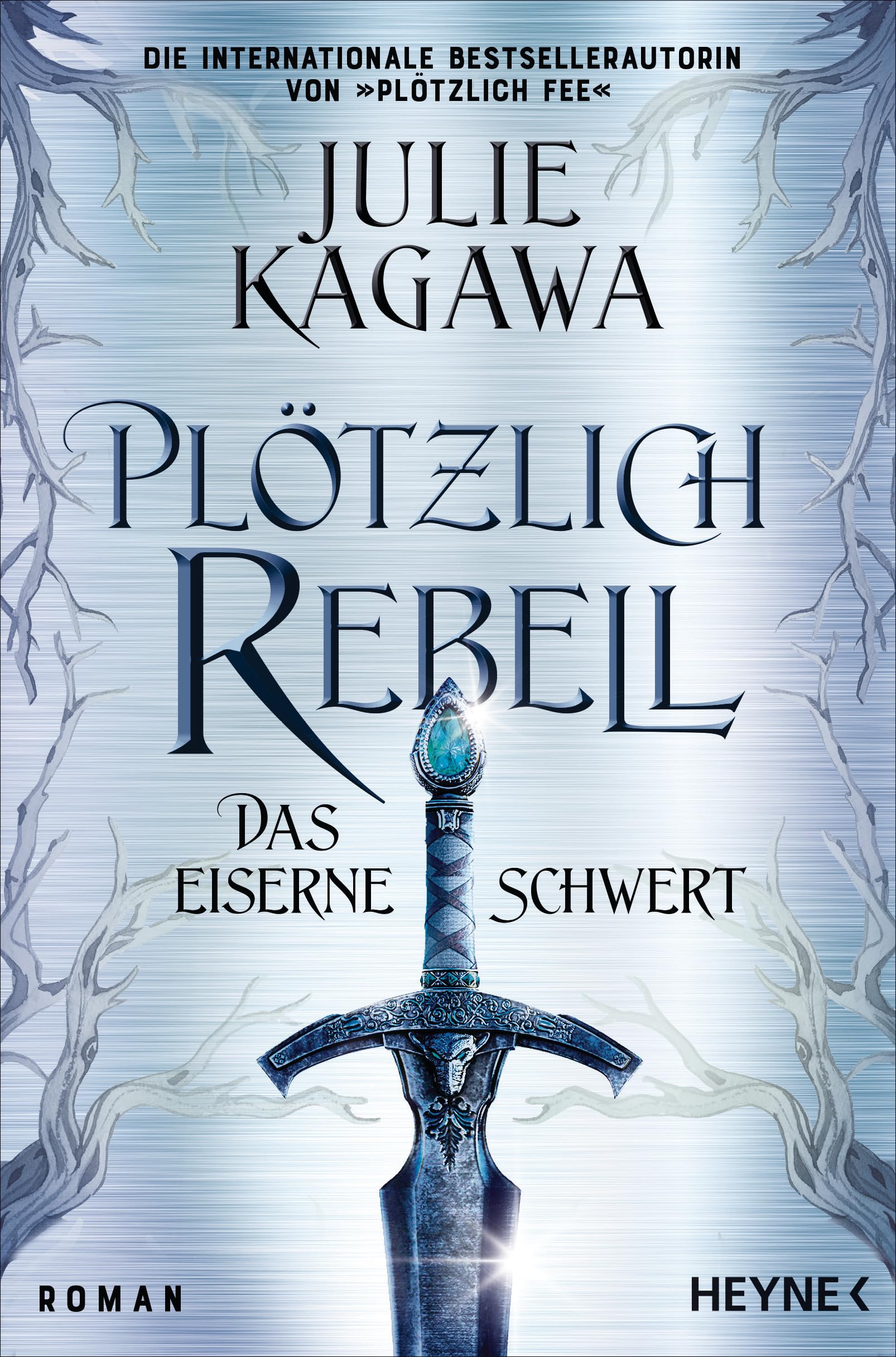 Plötzlich Rebell - Das eiserne Schwert Contemporary literature