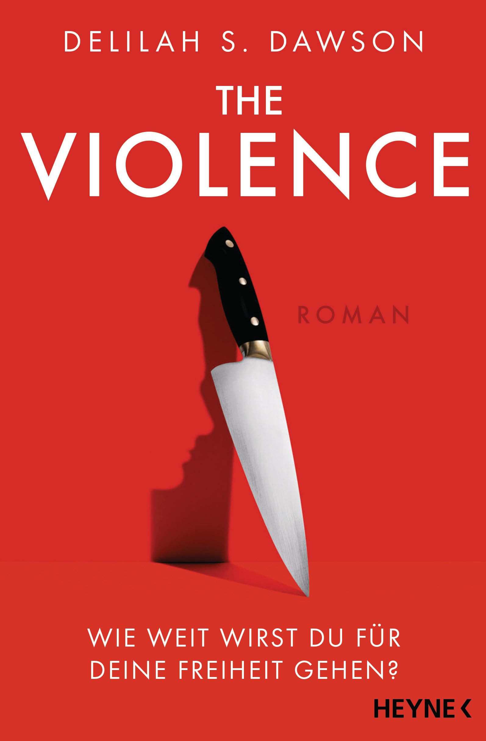 The Violence – Wie weit wirst du für deine Freiheit gehen?: Roman Contemporary literature Books