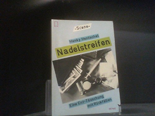 Nadelstreifen. Eine Ent- Täuschung mit Rückfällen. Roman. Books