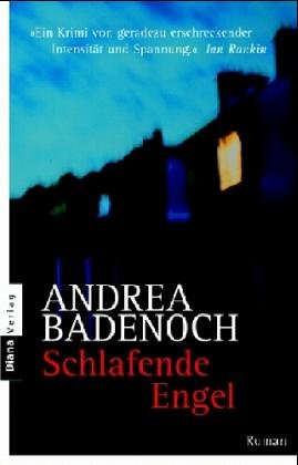Schlafende Engel: Roman: Roman. Deutsche Erstausgabe Crime & Thrillers