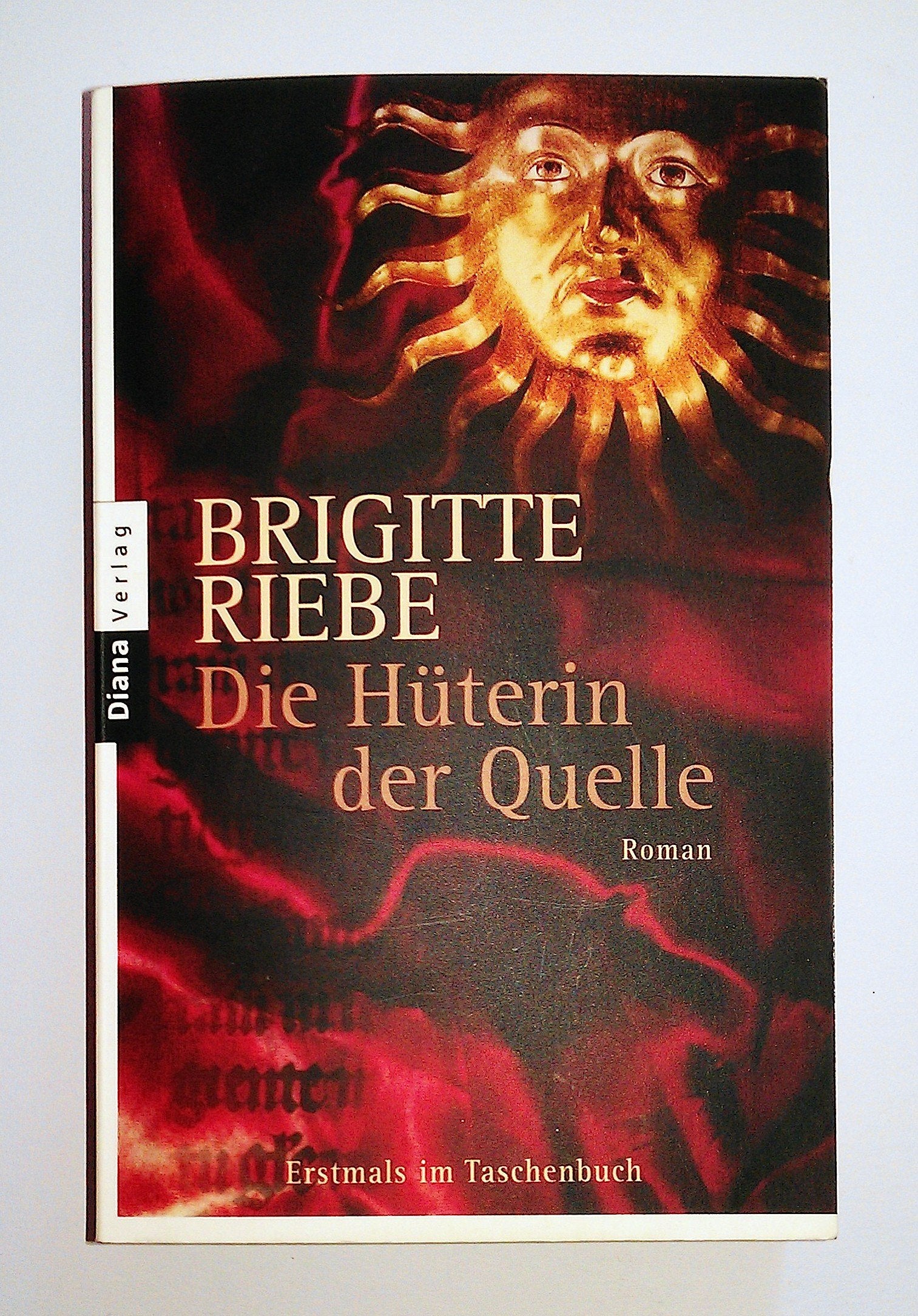 Die Hüterin der Quelle: Roman Books