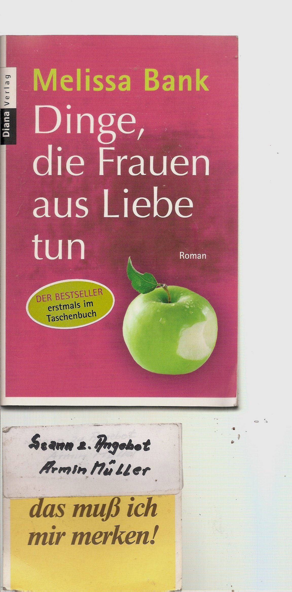 Dinge, die Frauen aus Liebe tun: Roman Contemporary literature