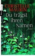 Du trägst ihren Namen: Roman Crime & Thrillers