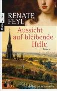 Aussicht auf bleibende Helle: Die Königin und der Philosoph. Roman. Erstmals im Taschenbuch Contemporary literature Books