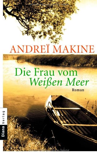 Die Frau vom Weißen Meer: Roman Contemporary literature