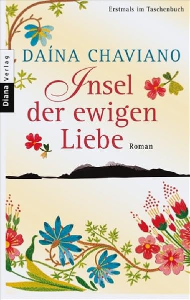 Insel der ewigen Liebe: Roman Contemporary literature