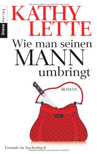 Wie man seinen Mann umbringt. Roman Books