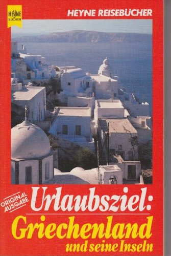 Urlaubsziel Griechenland und seine Inseln Books