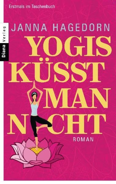 Yogis küsst man nicht: Roman Humour & Satire