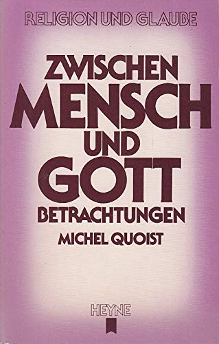 Zwischen Mensch und Gott. Betrachtungen. Books