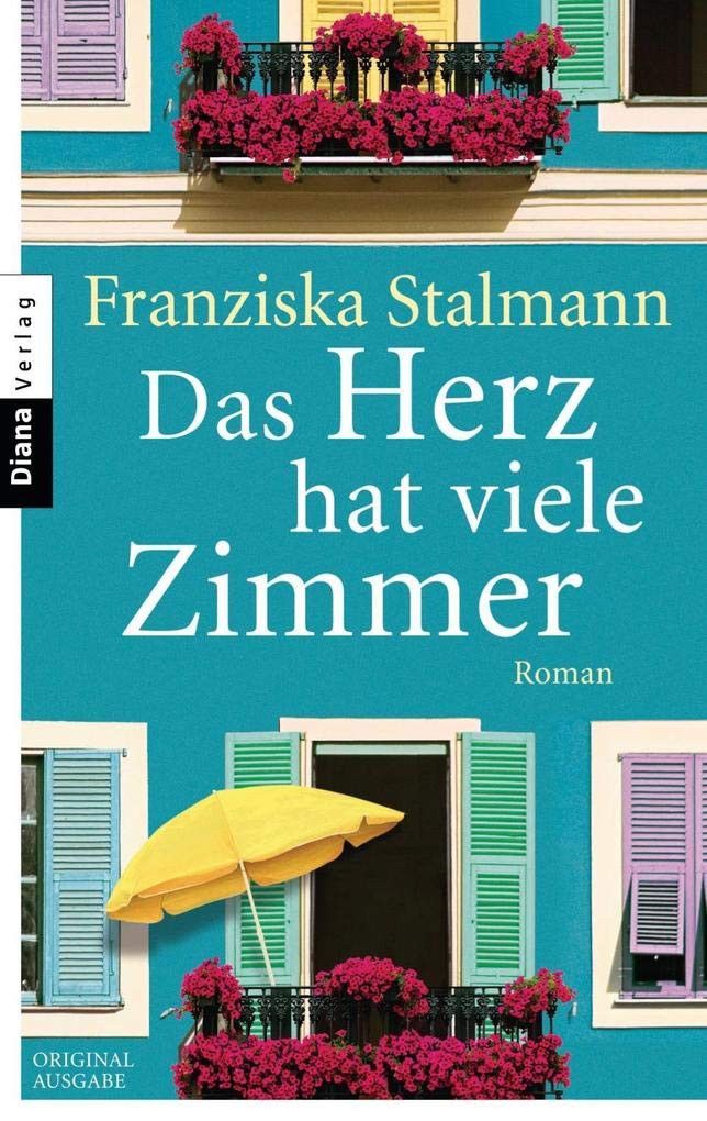Das Herz hat viele Zimmer: Roman Contemporary literature