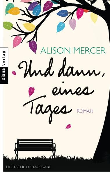Und dann, eines Tages: Roman Contemporary literature