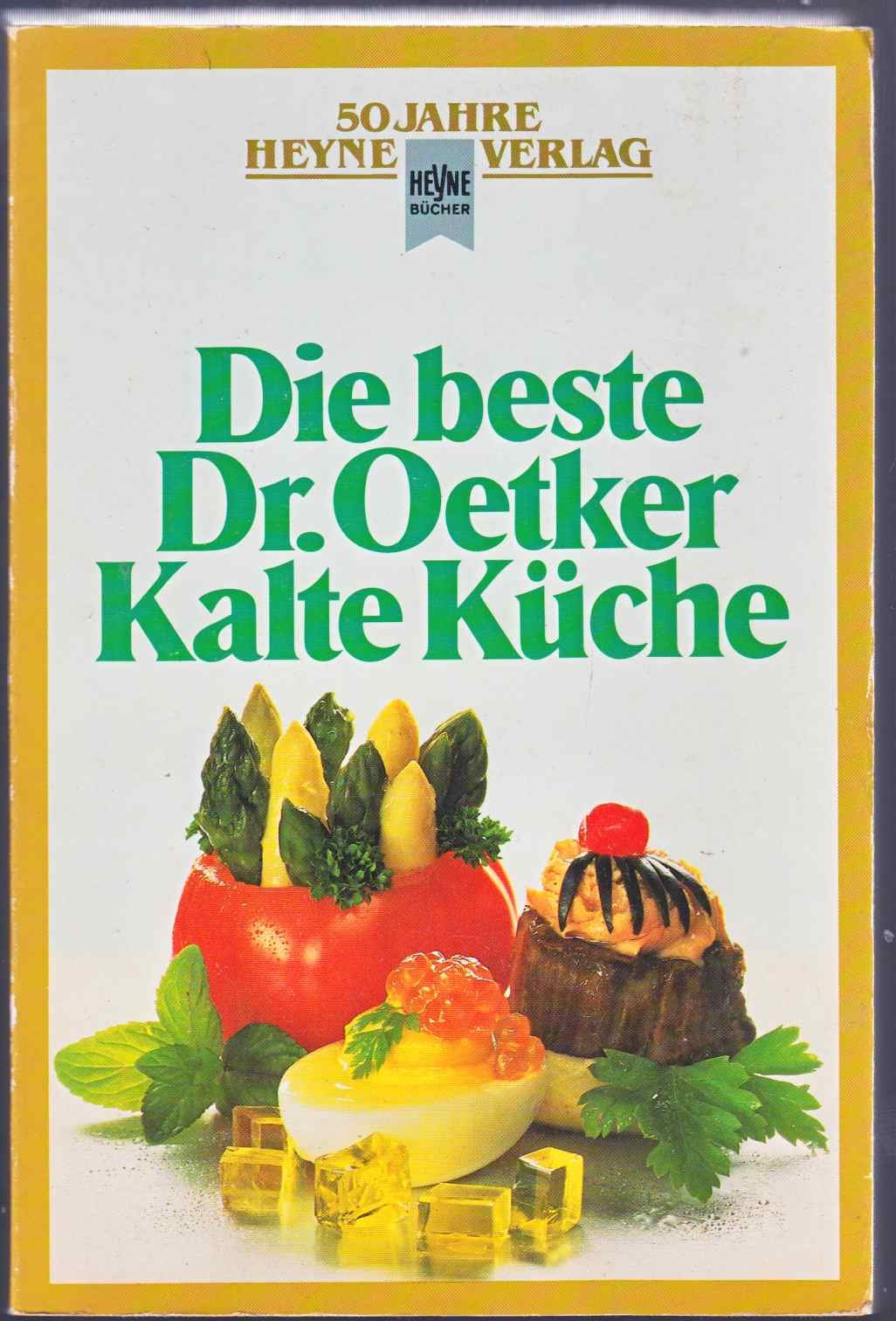 Die beste Dr. Oetker Kalte Küche. Cooking & Enjoying Books