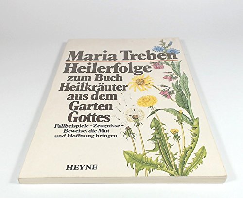 Heilerfolge zum Buch Heilkräuter aus dem Garten Gottes Leisure, Home & Garden