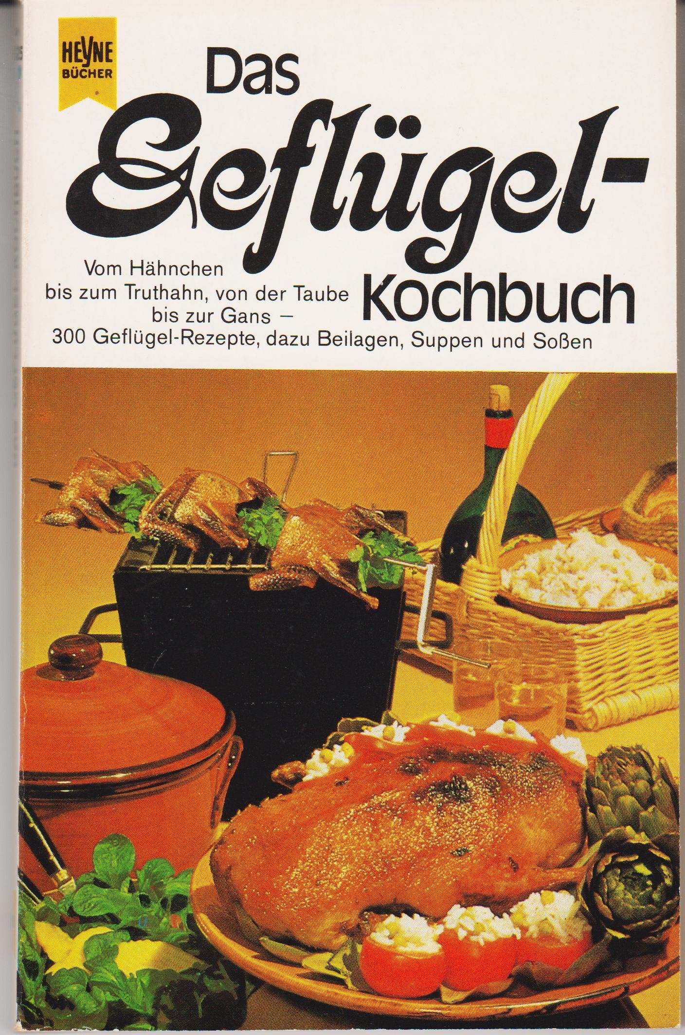 Das Geflügel - Kochbuch. Books
