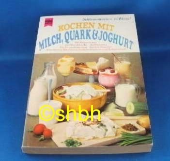 Kochen mit Milch, Quark und Joghurt. Books