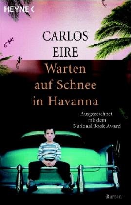 Warten auf Schnee in Havanna: Ausgezeichnet mit dem National Book Award Books
